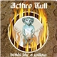 Jethro Tull - Bends Like A Willow